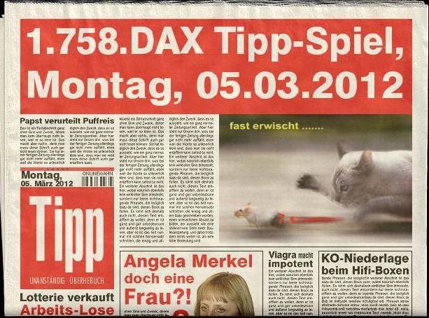 1.758.DAX Tipp-Spiel, Montag, 05.03.2012 489397